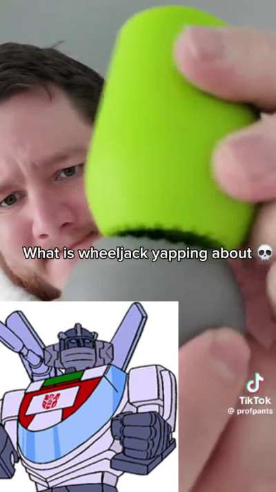 Wheeljack scamming me bro