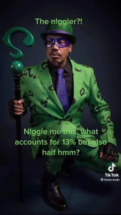 Riddle me this