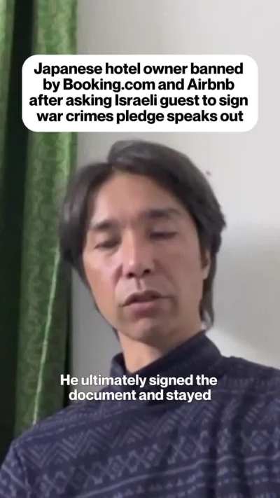 Japanese guesthouse owner banned from Airbnb and Booking.com after asking Israeli guest to sign war crimes pledge speaks out.