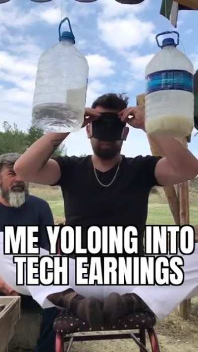 Me YOLOing into TECH earnings