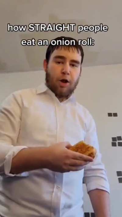 That's a pretty good onion roll
