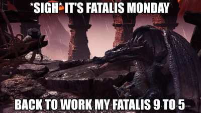 when the weekend is over, fatalis has to go back to his retail job... 😔