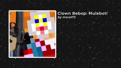 Clown Bebop: Mulebot! - an (SS13 Cowboy Bebop - Tank) Parody