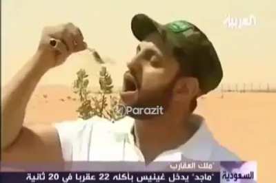 This arabian guy is record holder of eating 22 scorpions in 20 seconds.
