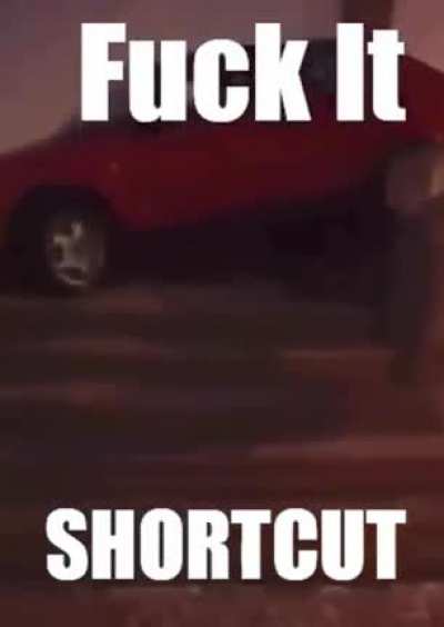 We taking the shortcut