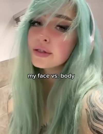 Face VS Body