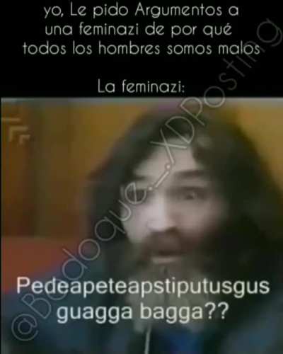 Pidiéndole argumentos a una Feminazi? BRUH