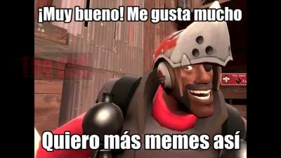 Demoman rates your meme (In spanish)