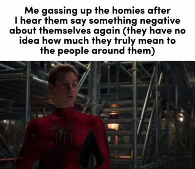 Always support the homies