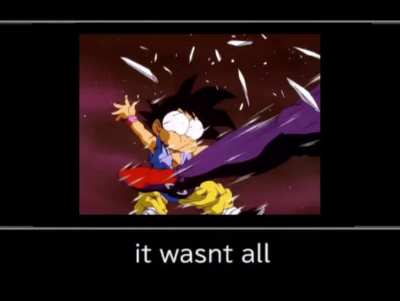 It wasnt all