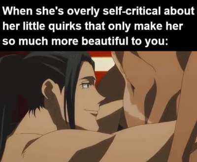 Joke's on you, I'm into that <3