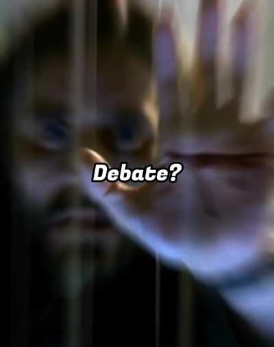 No need to debate, brother 