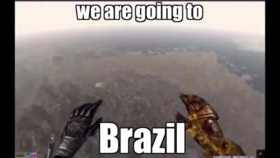 Noooooo not Brazil!