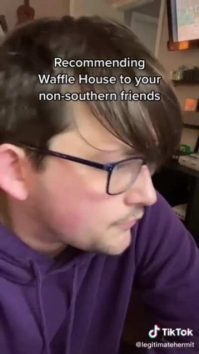 Recommending Waffle House to your non-southern friends