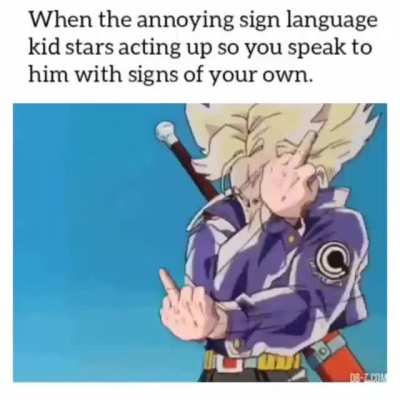I know a bit of sign language myself.