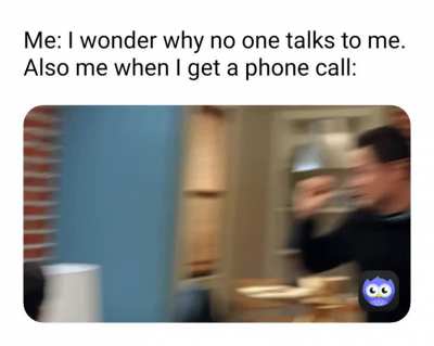 Why you gotta call when you can leave a text?