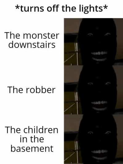Dark places are scary