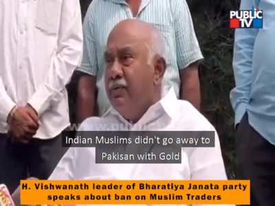 Senior BJP leader & MLC AH Vishwanath speaks regarding ban on muslim traders in Karnataka