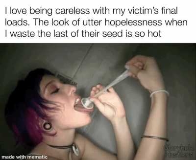 Get slpopy wtih the last of his seed