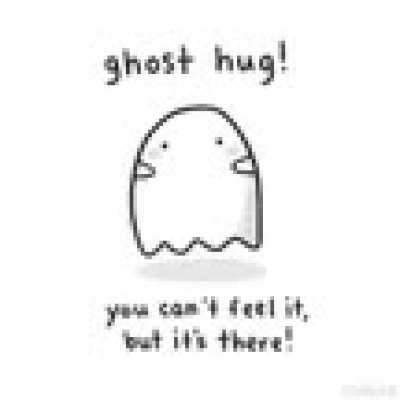 Let the little ghost hug you he heard you might of been sad
