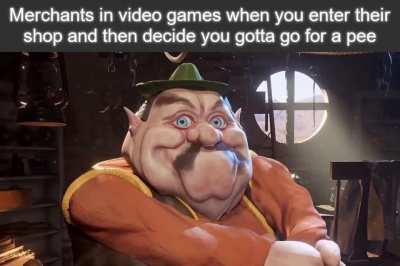 And when you return, you realize you don't need any items and leave