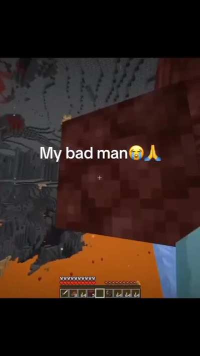 My bad man
