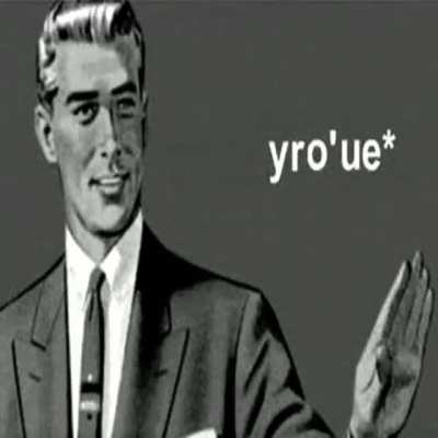 yro'ue