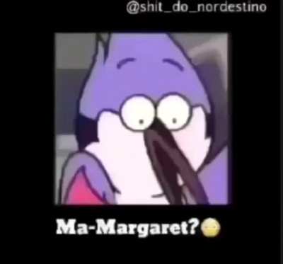 Margaret ?