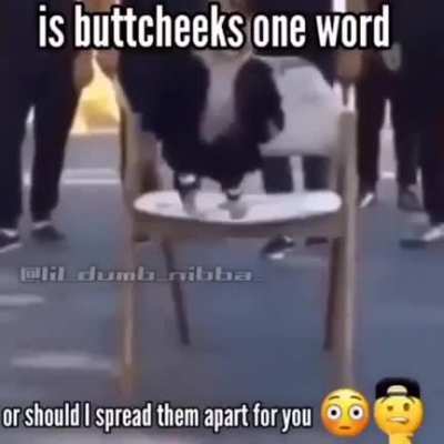 Is buttcheeks one word?