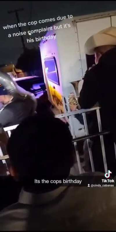 Cop comes for noise complaint but it's his birthday.