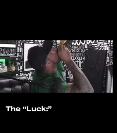Outliars make their own luck, B.