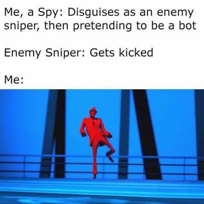 This is the pinnacle of Spy Gaming