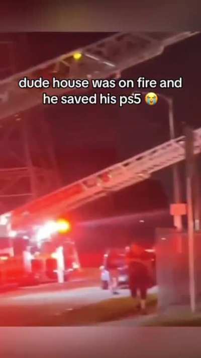 Dude house was on fire and he saved his ps5 (Praise Spez)