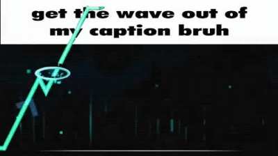 ordinary caption memes are for normies anyway