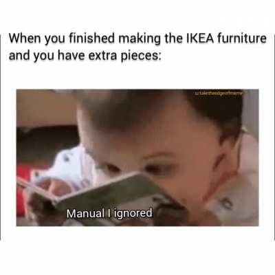 I swear they add extra parts just to mess with us.