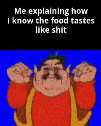Mom, I swear I haven't eaten shit before