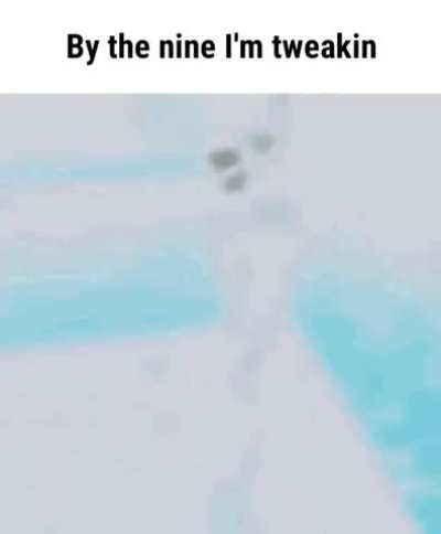 By the nine!