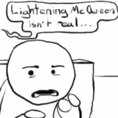 Lighting McQueen is not real