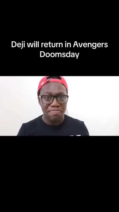 deji Will return in Avengers Doomsday