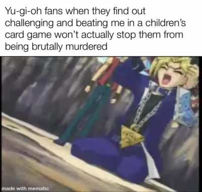 Yugioh fans be like