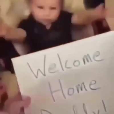 Welcome Home Daddy!