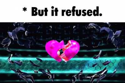 * But it refused.
