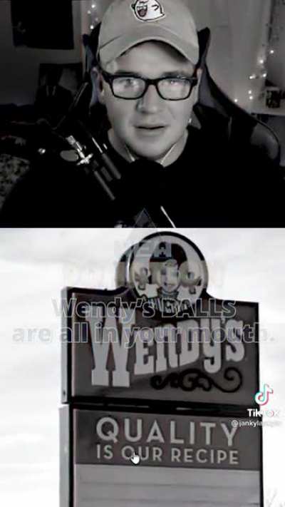 Wendy’s…