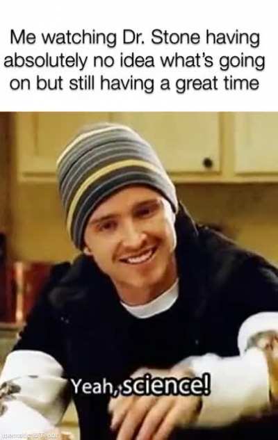 Yes, science things