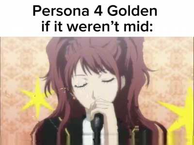 Persona 4 Golden but EPIC!