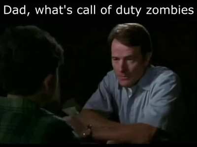 i hope that my future son would play classic cod zombies