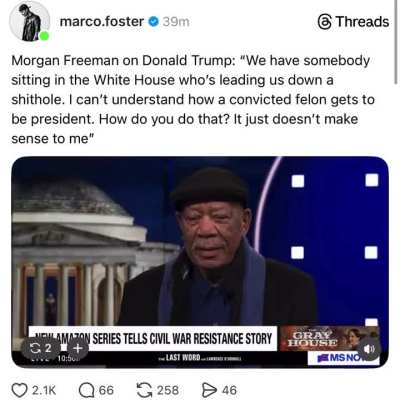 Morgan Freeman on Donald Trump: 