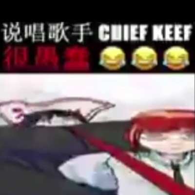 Chinese Chief Keef
