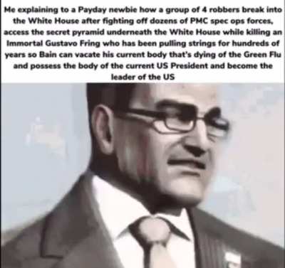 Payday 2 lore is wild