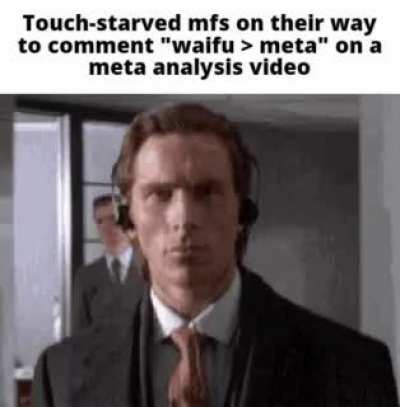 DON'T CRITICISE MUH WAIFUS 🤬🤬🤬